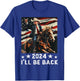 2024 I'll Be Back Trump Riding a Horse with The US Flag T-Shirt - T-Shirt | Royal