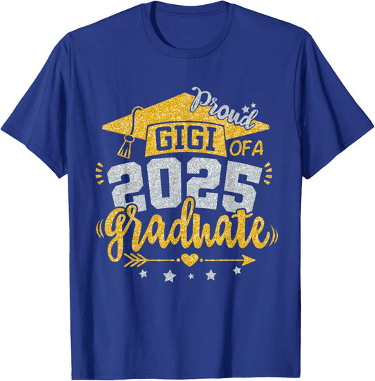 Gigi Senior 2025 Proud Gigi of a Class of 2025 Graduate T-Shirt - T-Shirt | Royal