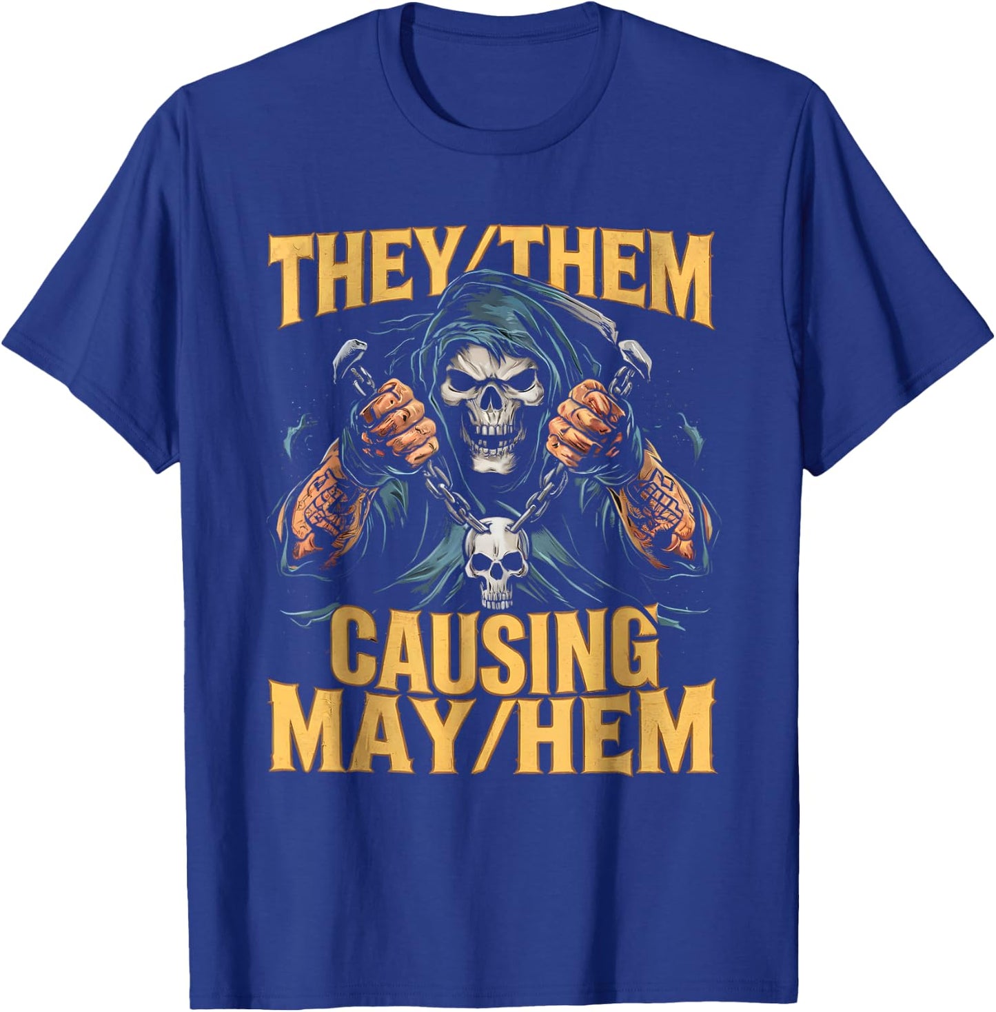 They Them Causing Mayhem Funny Brainrot Cringe Skeleton Meme T-Shirt - T-Shirt | Royal