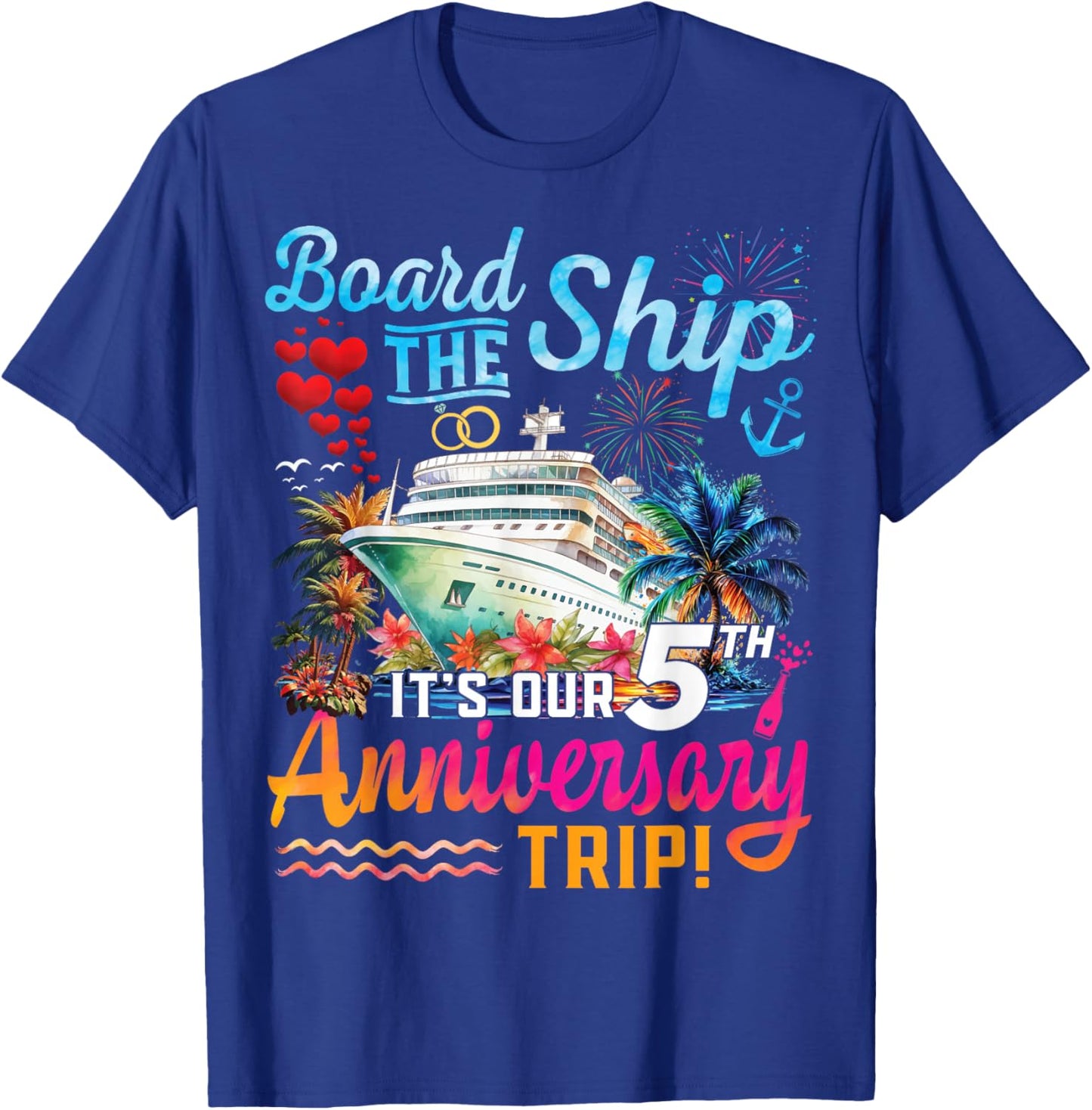 Husband Wife 5th Marriage Anniversary Cruise Ship Vacation T-Shirt - T-Shirt | Royal