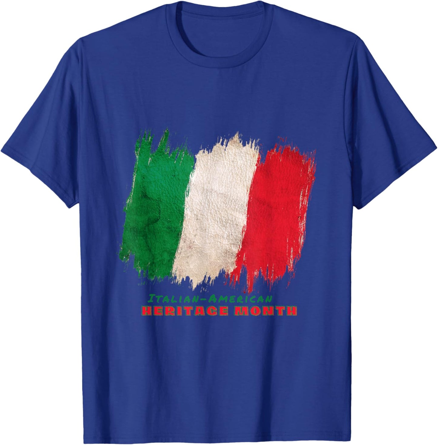 Italian-American Heritage Month T-Shirt - T-Shirt | Royal