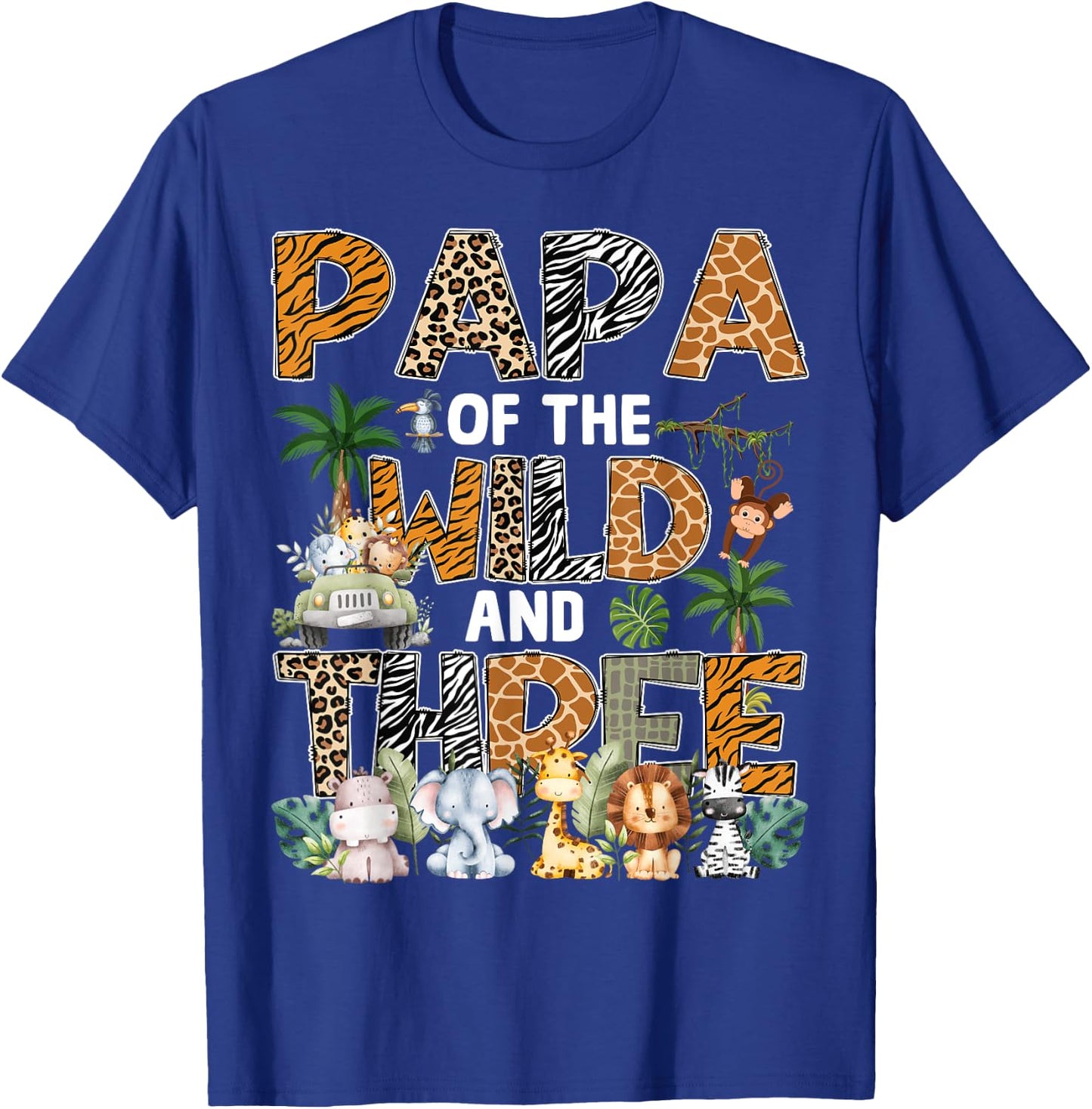 Papa Of The Wild Three Zoo 3Rd Birthday Safari Jungle T-Shirt - T-Shirt | Royal
