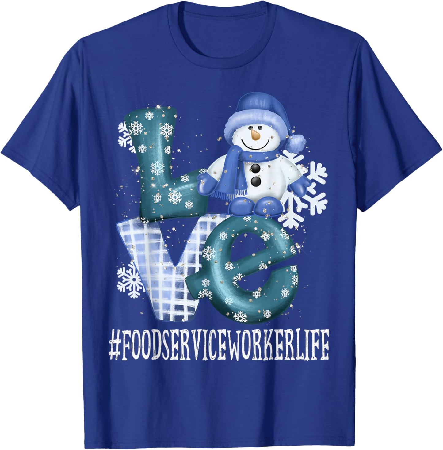 Food Service Worker Love Snowman Winter Season Christmas T-Shirt - T-Shirt | Royal