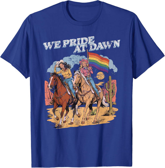 Rainbow Funny Rodeo Cowgirl We Pride At Dawn Lesbians Pride T-Shirt - T-Shirt | Royal