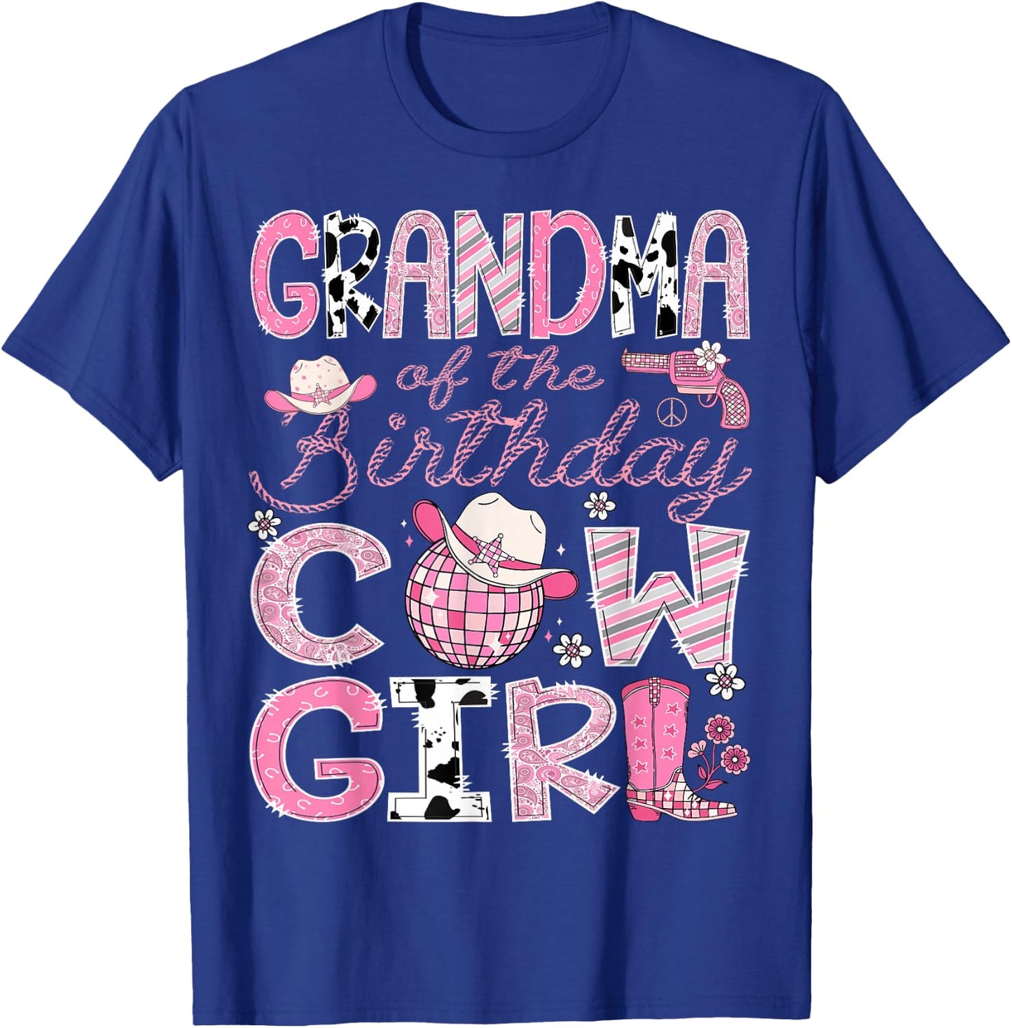 Grandma Of The Birthday CowGirl Pink Rodeo Disco T-Shirt - T-Shirt | Royal