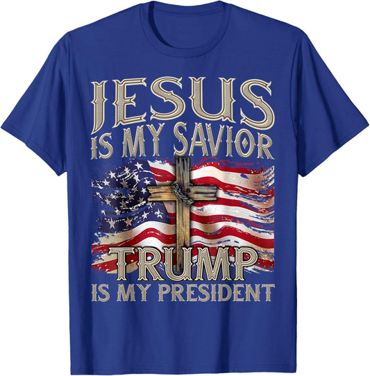 Jesus is My Savior Trump is My President 2024 American Flag T-Shirt - T-Shirt | Royal