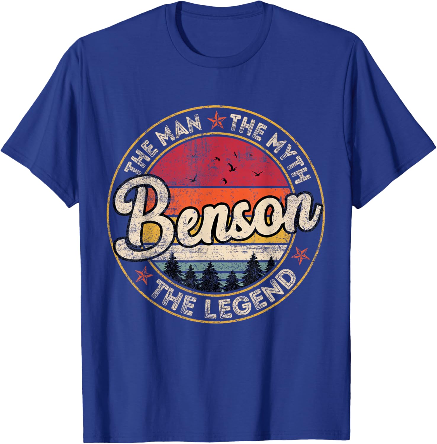 Benson The Man The Myth The Legend Personalized Name T-Shirt - T-Shirt | Royal