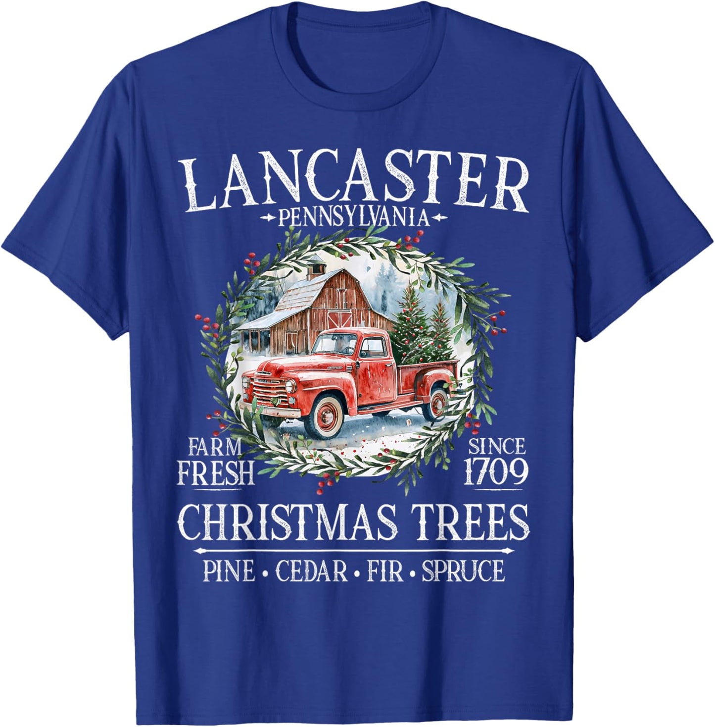 Lancaster Pennsylvania Farm Fresh Christmas Trees White T-Shirt - T-Shirt | Royal