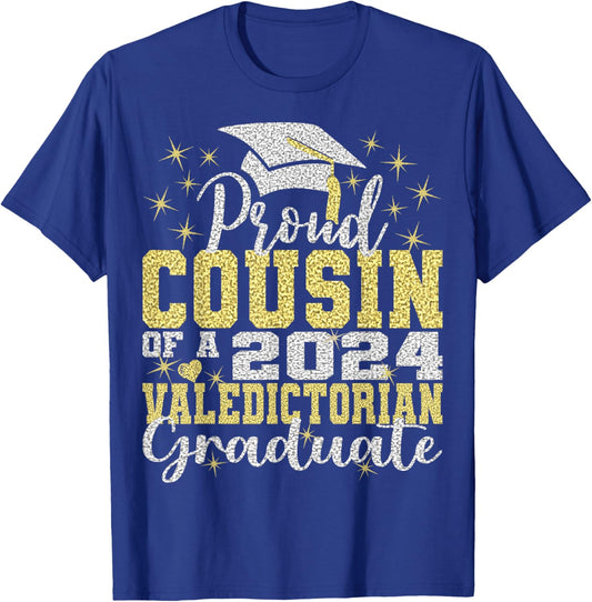 Proud Cousin of 2024 Valedictorian Class 2024 Graduate T-Shirt - T-Shirt | Royal