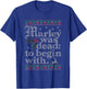 Marley Was Dead To Begin With Ugly Sweater Christmas T-Shirt - T-Shirt | Royal