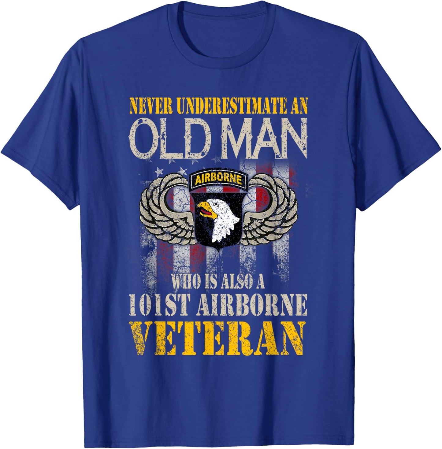 Never Underestimate an Old Man 101st Airborne Veteran Gift Small T-Shirt - T-Shirt | Royal