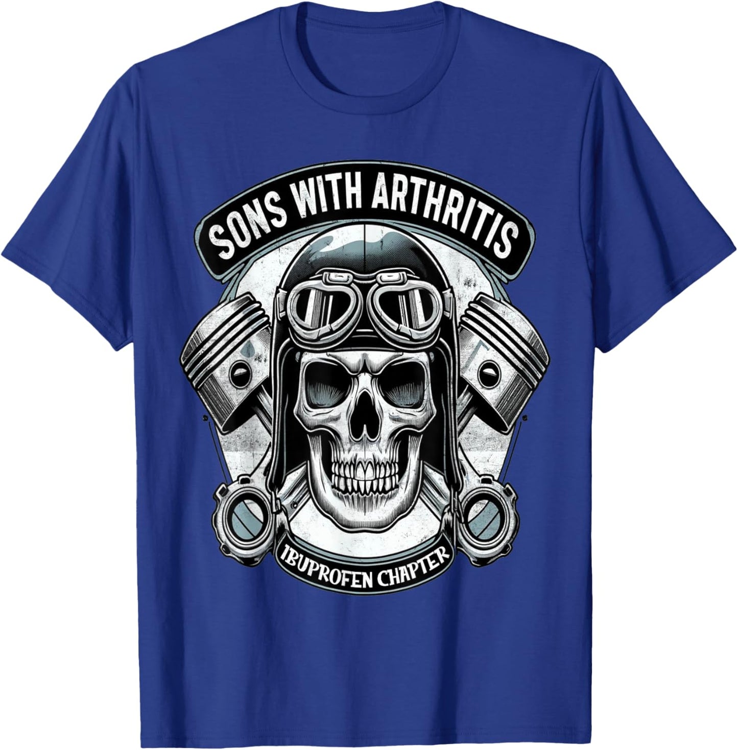 Sons With Arthritis Ibuprofen Chapter Cool Biker Skull T-Shirt - T-Shirt | Royal