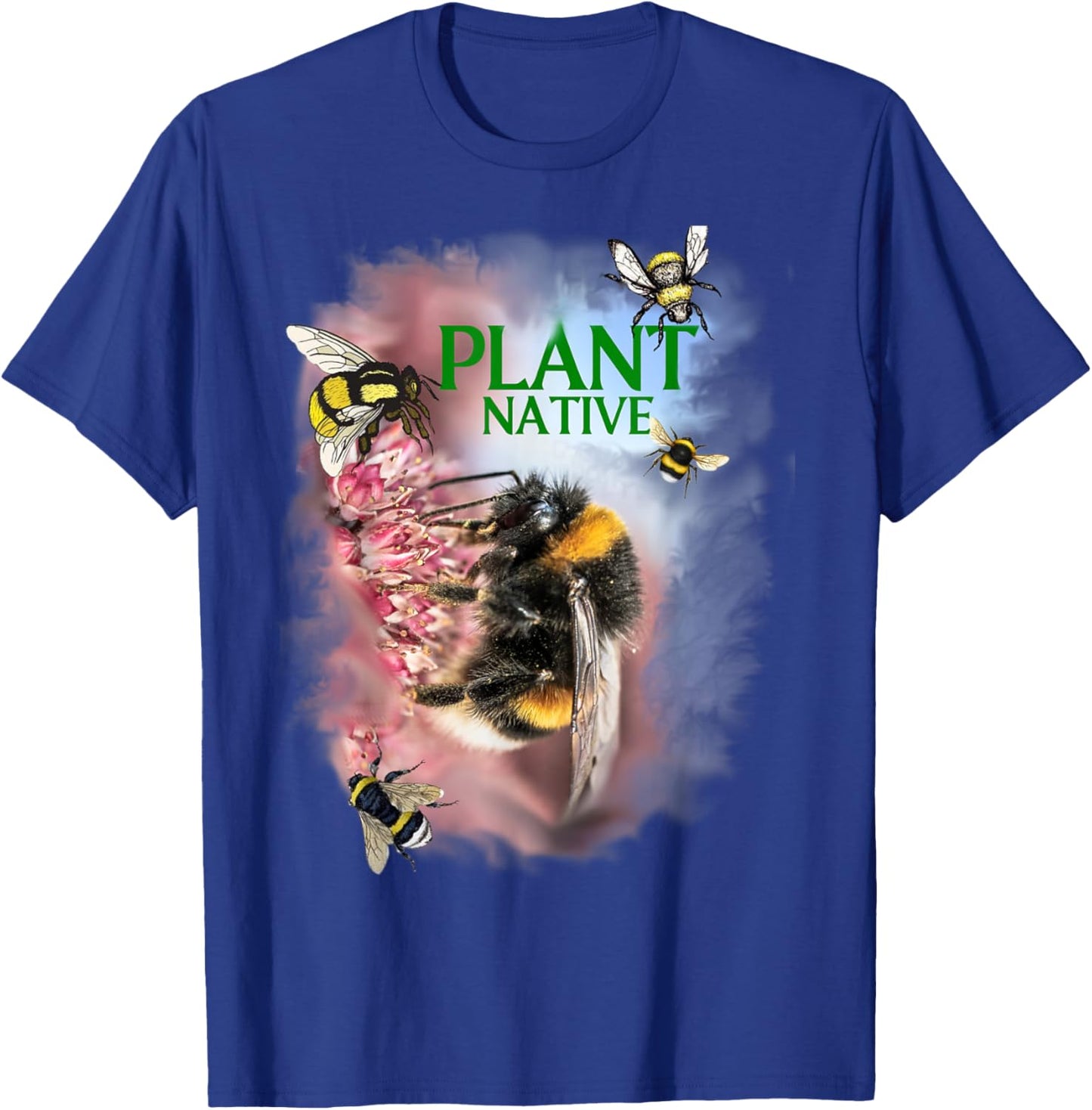Our Pollinator Bumblebees, Butterflies Need Native Plants T-Shirt - T-Shirt | Royal