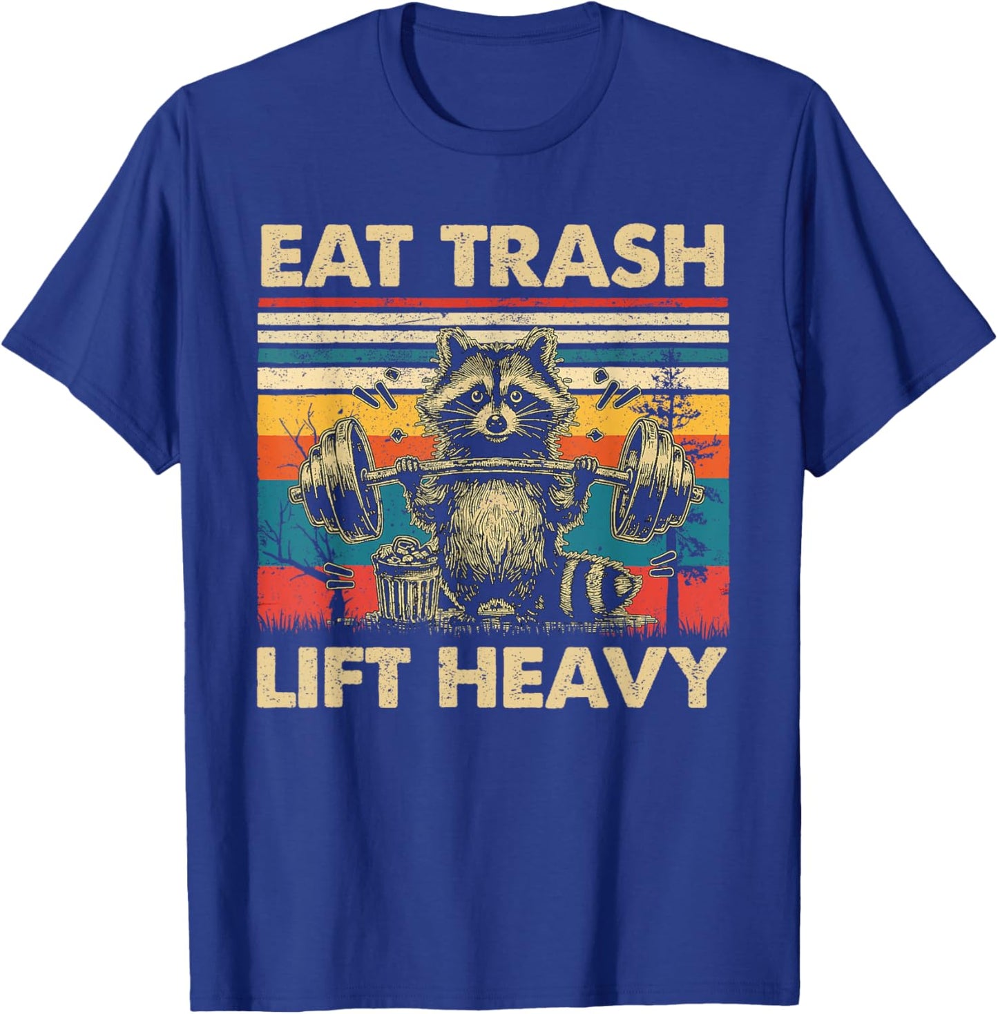 Funny Raccoon Shirt Lift Heavy Eat Trash Raccoon Weightlifting Gym , -Adults, Black, Small, Short Sleeve T-Shirt - T-Shirt | Royal