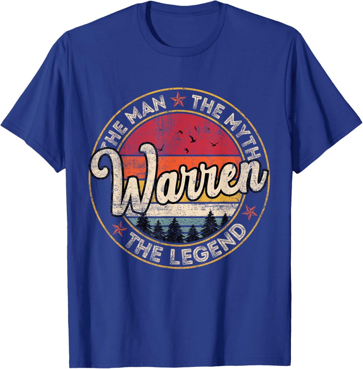 Warren The Man The Myth The Legend Personalized Name T-Shirt - T-Shirt | Royal