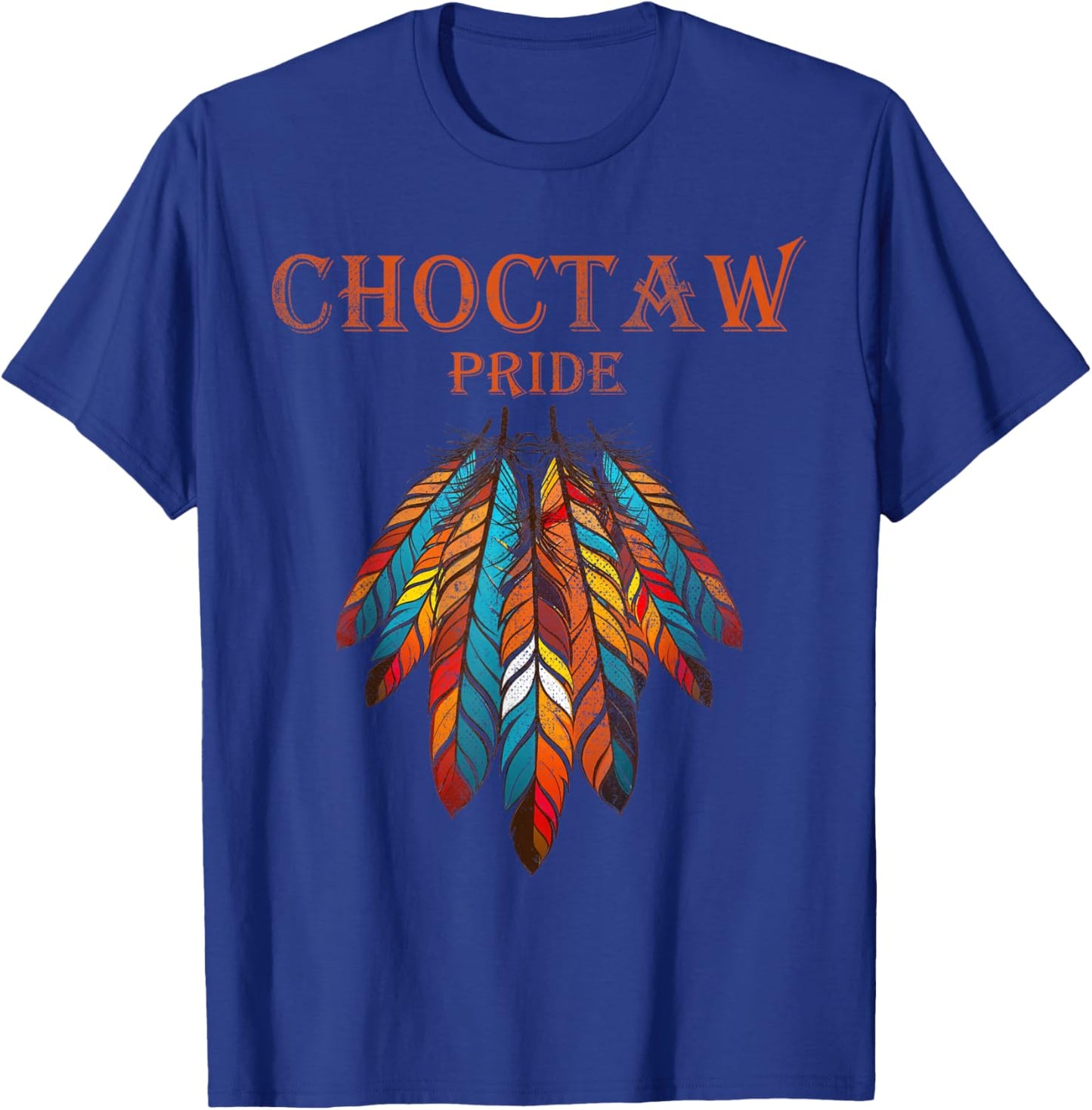 Choctaw Oklahoma OK | Pride Native American T-Shirt - T-Shirt | Royal