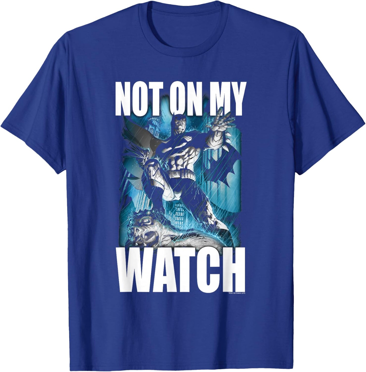 Batman Not On My Watch T-Shirt - T-Shirt | Royal