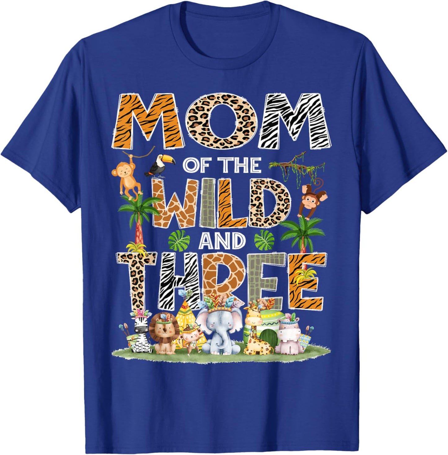 Mom Of The Wild Three 3Rd Birthday Tribal Safari Jungle T-Shirt - T-Shirt | Royal