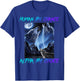 Human By Chance Alpha By Choice Cool Funny Alpha Wolf Meme T-Shirt - T-Shirt | Royal