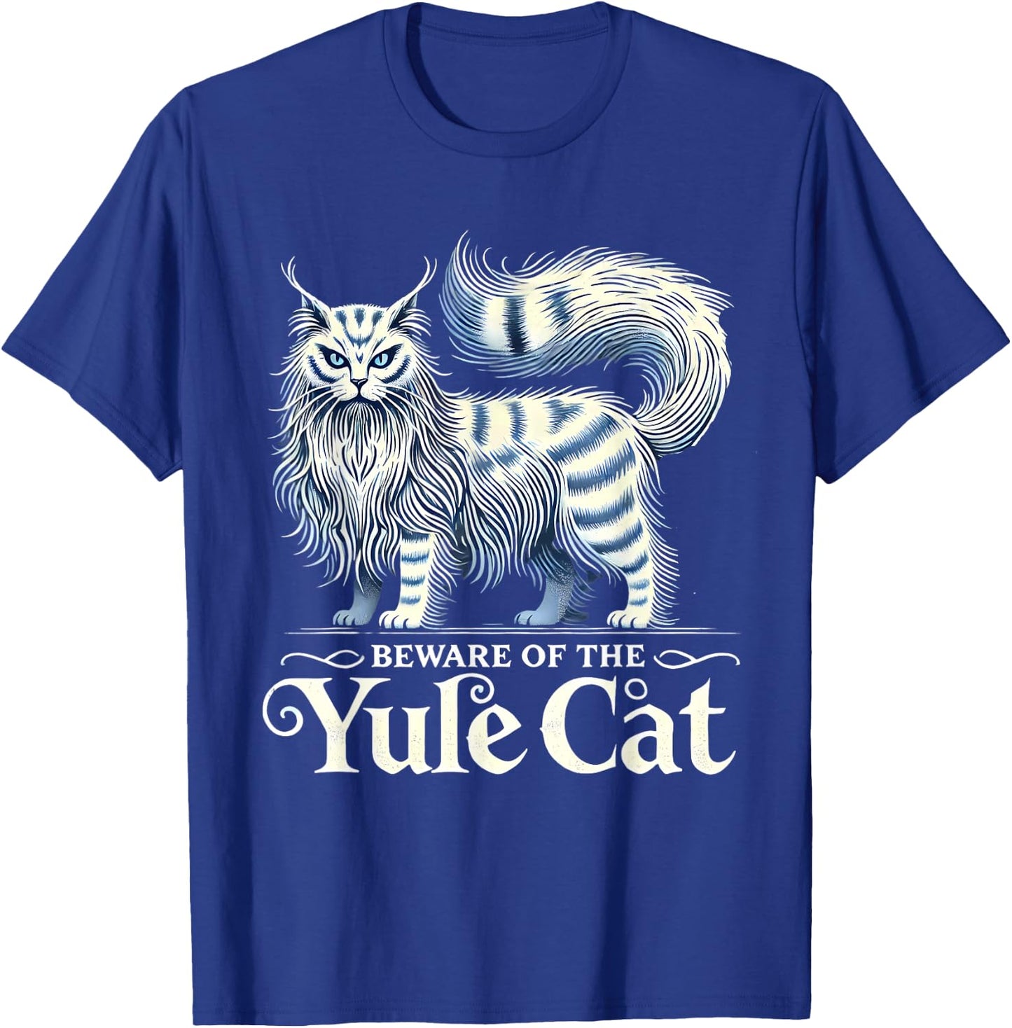 Beware of the Yule Cat Jolakotturinn Icelanic Folklore T-Shirt - T-Shirt | Royal