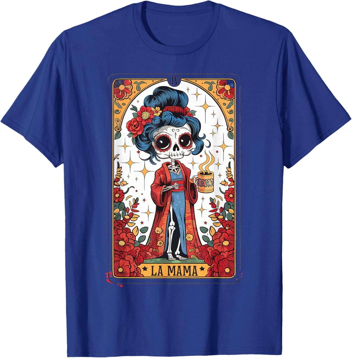 La Mamá Tarot Card Funny Mexican Mom Spanish Skeleton Mama T-Shirt - T-Shirt | Royal