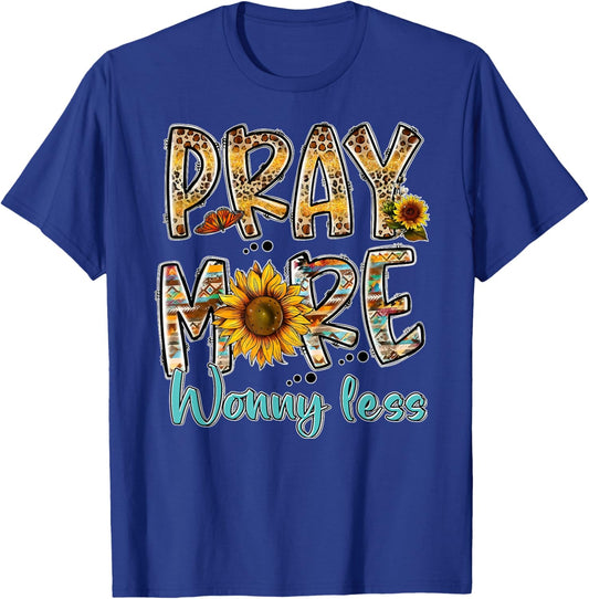 Pray More Worry Less - Jesus Christ Religion Faith Christian T-Shirt - T-Shirt | Royal
