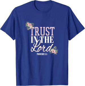 Christian Scripture Bible Verse Trust in the Lord T-Shirt - T-Shirt | Royal