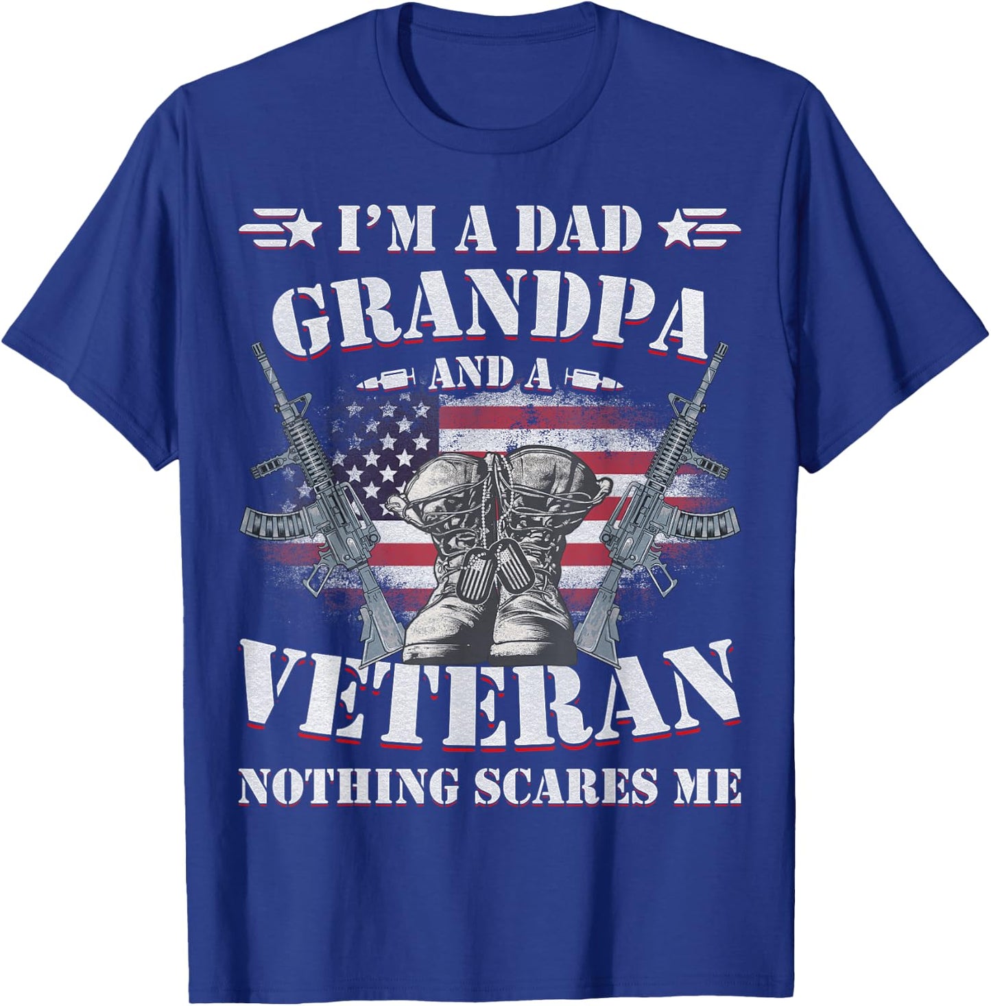 Father's Day - Veterans Day- I'm a Dad Grandpa and a Veteran T-Shirt - T-Shirt | Royal