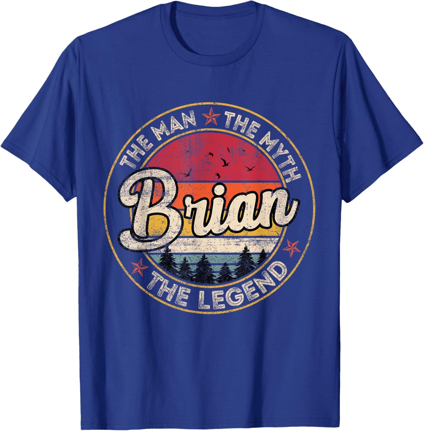Brian The Man The Myth The Legend Personalized Name T-Shirt - T-Shirt | Royal
