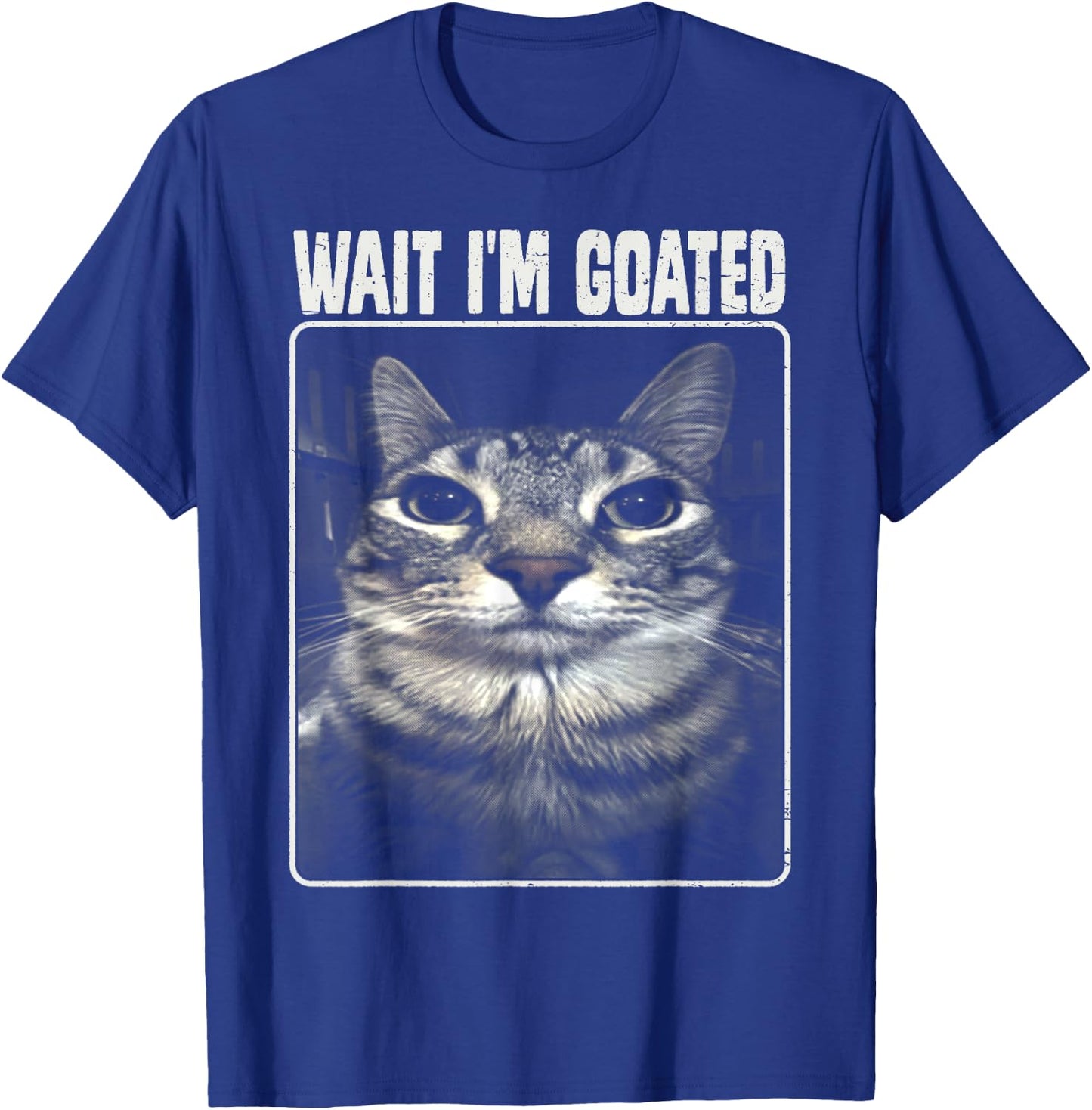 Wait I'm Goated Meme Silly Cat Women Girls Kids T-Shirt - T-Shirt | Royal