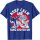 Tang Soo Do, Keep Calm And Tang Soo Do On, Martial Arts T-Shirt - T-Shirt | Royal