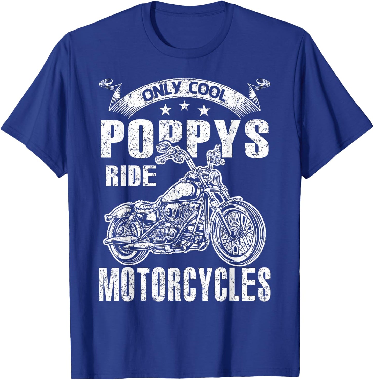 Only Cool Poppys Rides Motorcycles T-Shirt - T-Shirt | Royal