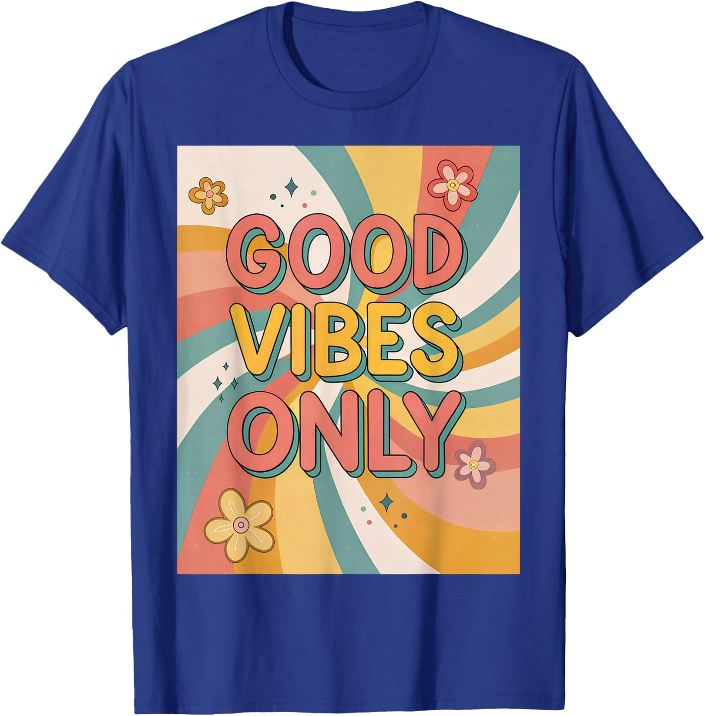 Good Vibes Only Groovy Retro Vintage Boho Happy Positive T-Shirt - T-Shirt | Royal