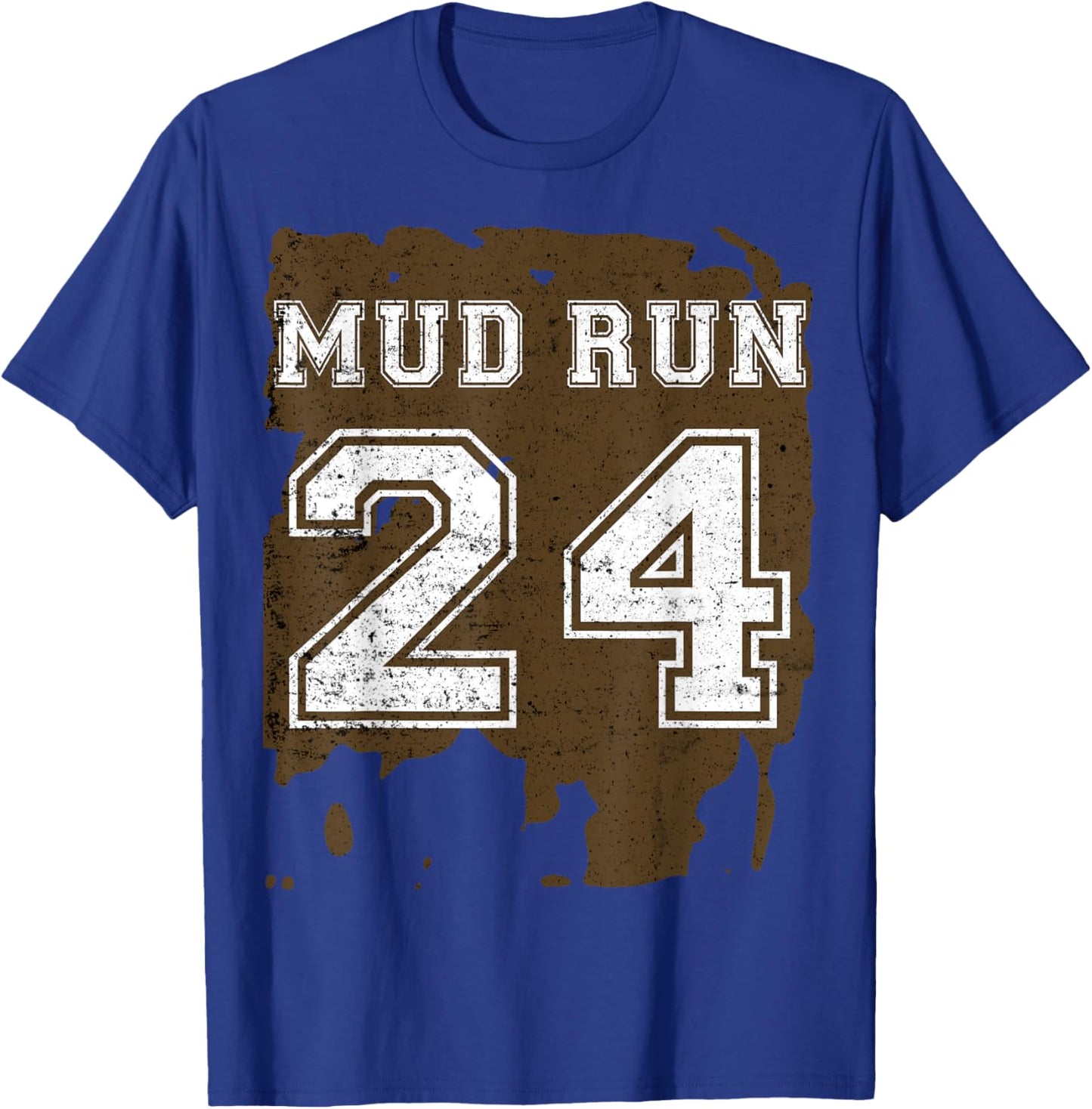 Funny Mud Run Fun 2024 Matching Team Graphic Runners T-Shirt - T-Shirt | Royal