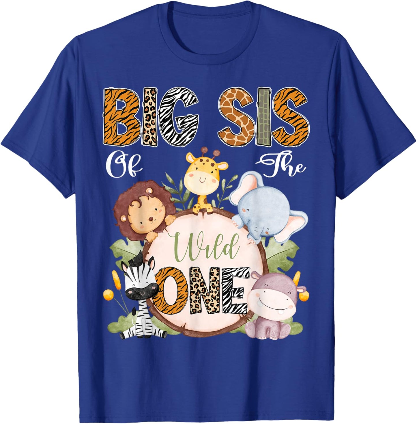Big Sis Of The Wild One 1St Birthday Safari Woodland T-Shirt - T-Shirt | Royal