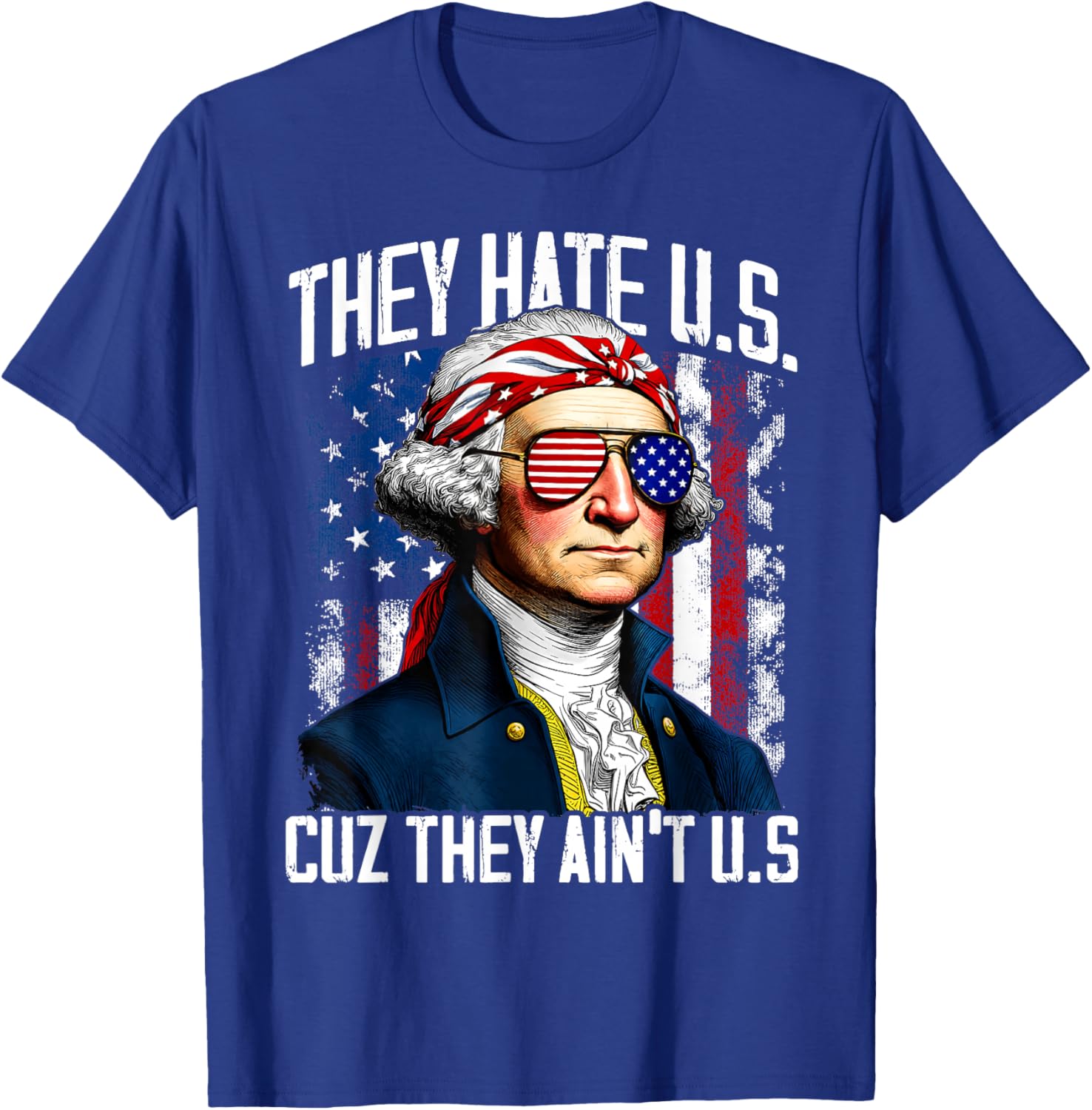 They Hate US Cuz They Ain't US 4th of July 250 Years America T-Shirt - T-Shirt | Royal