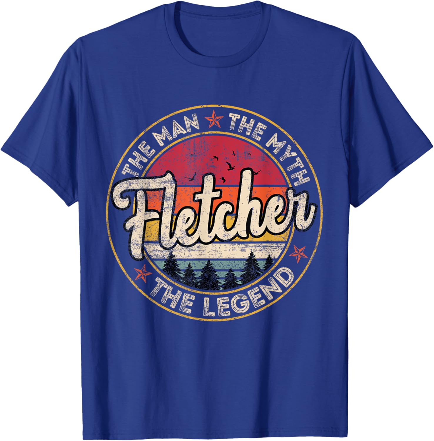 Fletcher The Man The Myth The Legend Personalized Name T-Shirt - T-Shirt | Royal