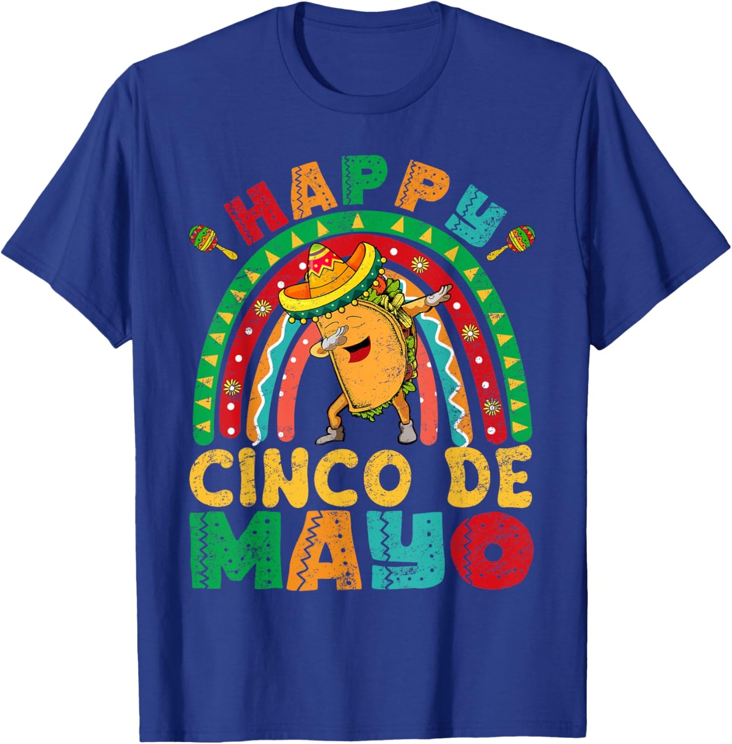 Happy Cinco De Mayo Mexican Fiesta 5 De Mayo Mexico T-Shirt - T-Shirt | Royal