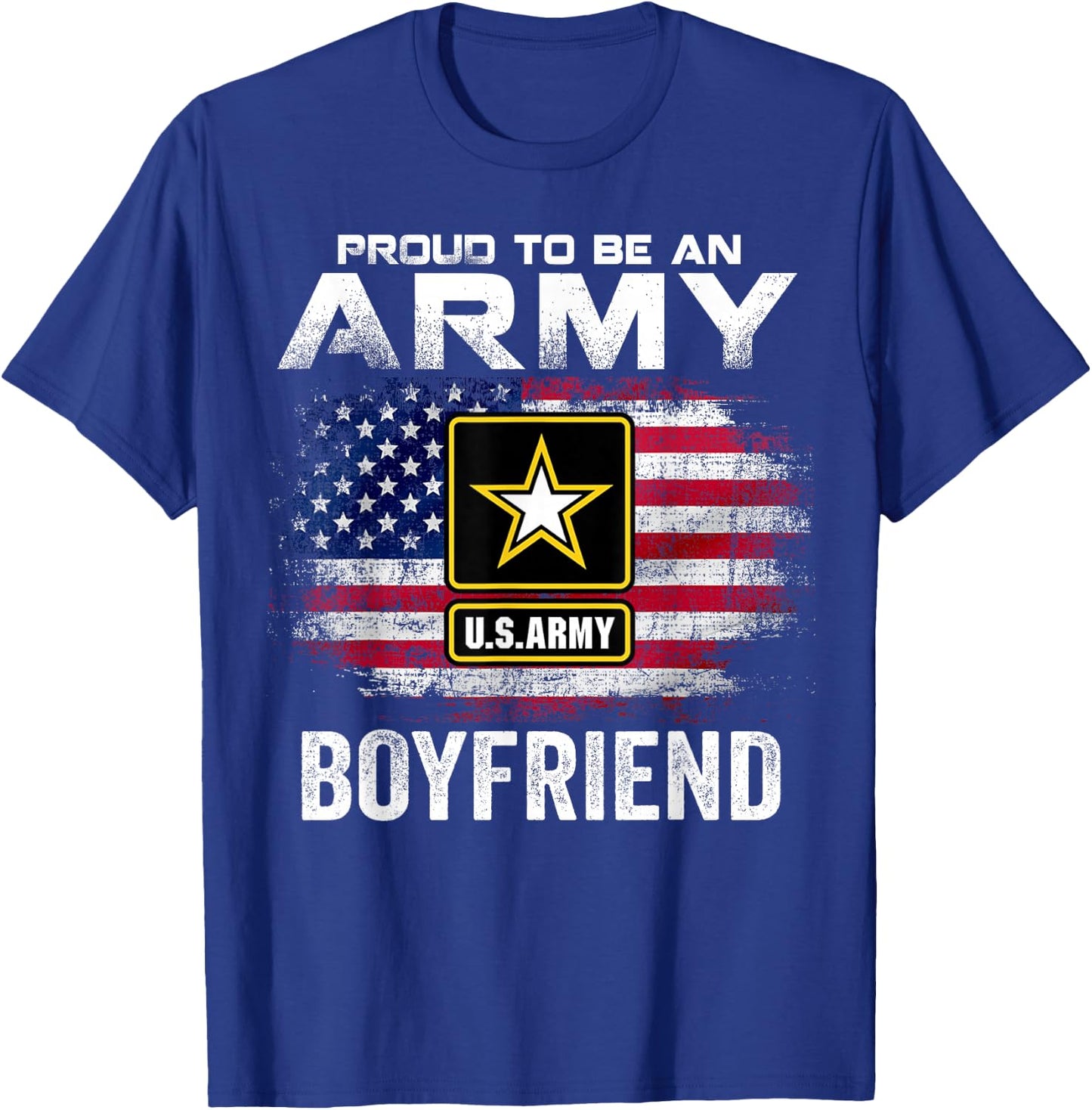 Proud To Be An Army Boyfriend With American Flag Gift T-Shirt - T-Shirt | Royal