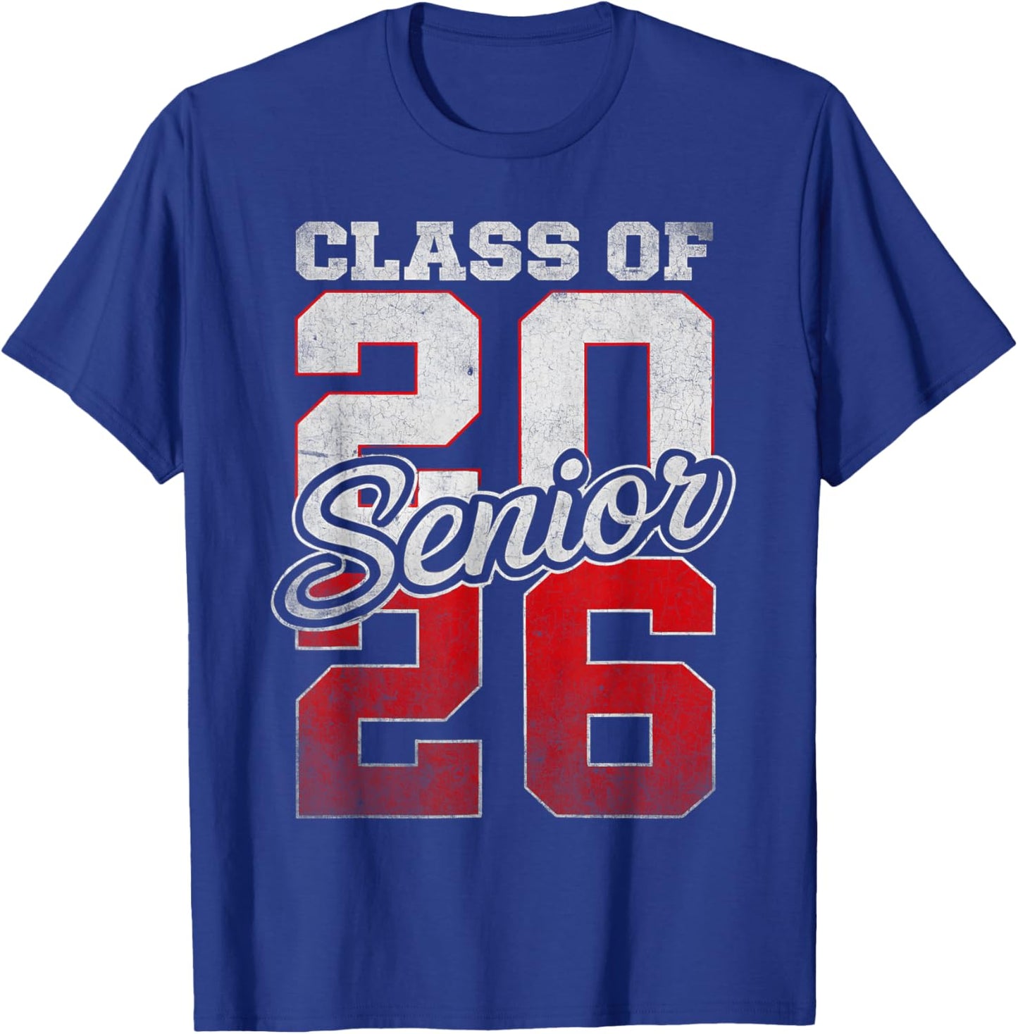 Senior Class of 2026 Graduation Back To School Senior 26 T-Shirt - T-Shirt | Royal