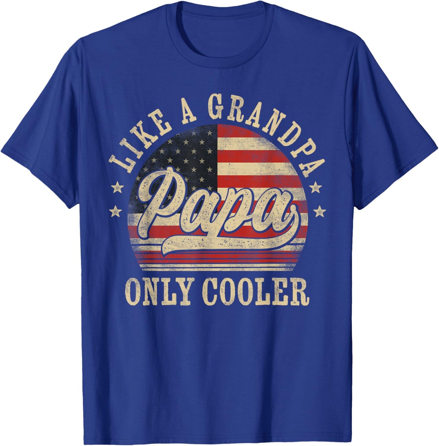 Papa Like a Grandpa Only Cooler Papa Father's Day T-Shirt - T-Shirt | Royal