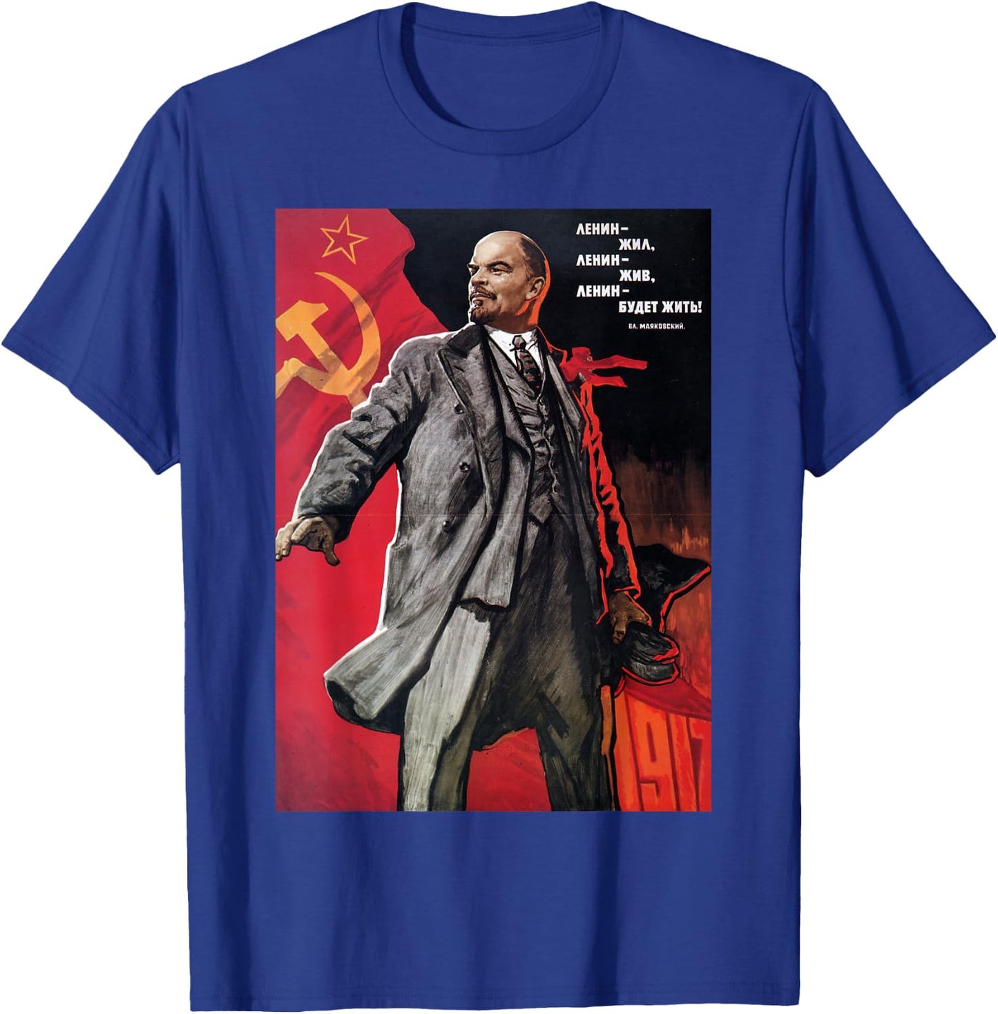 Lenin lived, Lenin lives, Lenin will live! Soviet. SOVI8 T-Shirt - T-Shirt | Royal