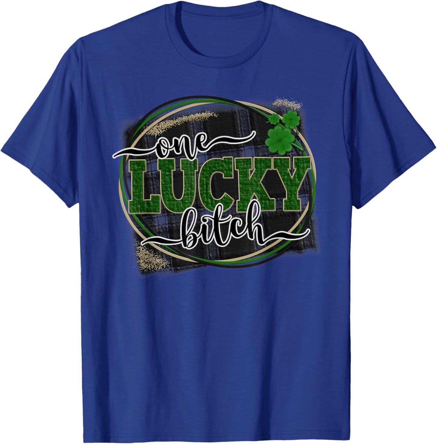 Women's St. Patrick's Day One Lucky Bitch Irish Design T-Shirt - T-Shirt | Royal