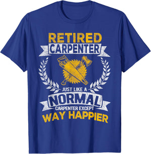 Retired Carpenter Just Like A Normal Carpenter Retro T-Shirt - T-Shirt | Royal