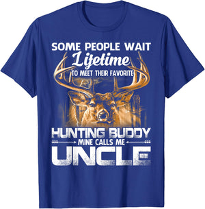 Lifetime To Meet Their Favorite Hunting Buddy Uncle T-Shirt - T-Shirt | Royal