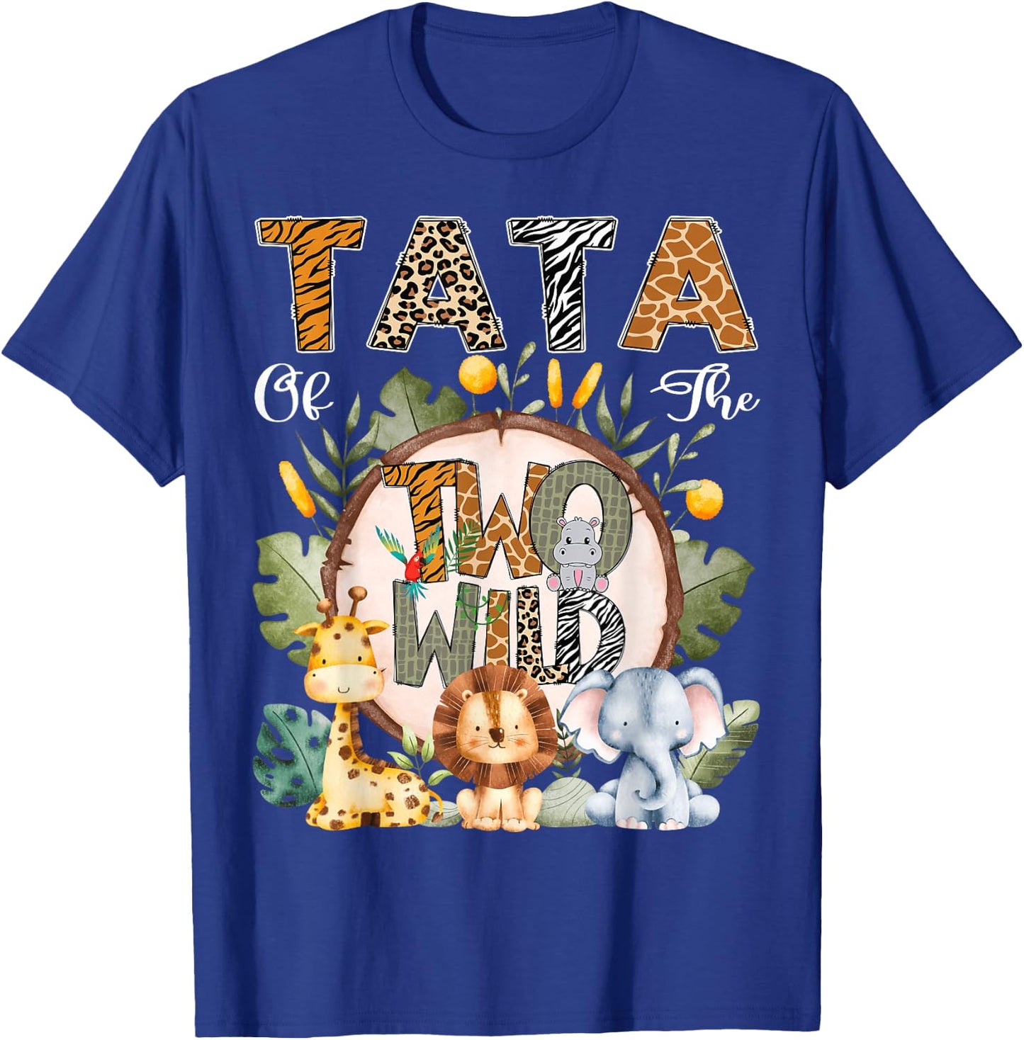 Tata Of The Two Wild Animal Safari 2Nd Birthday Party T-Shirt - T-Shirt | Royal