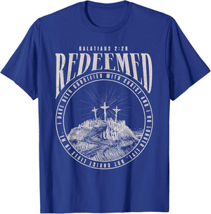 Redeemed I Have Been Crucified With Christ & No Longer Live T-Shirt - T-Shirt | Royal