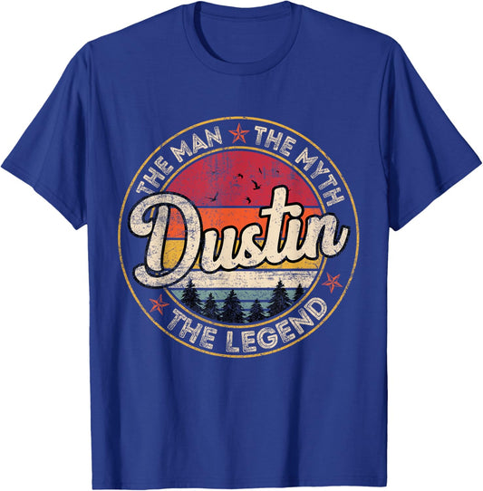 Dustin The Man The Myth The Legend Personalized Name T-Shirt - T-Shirt | Royal