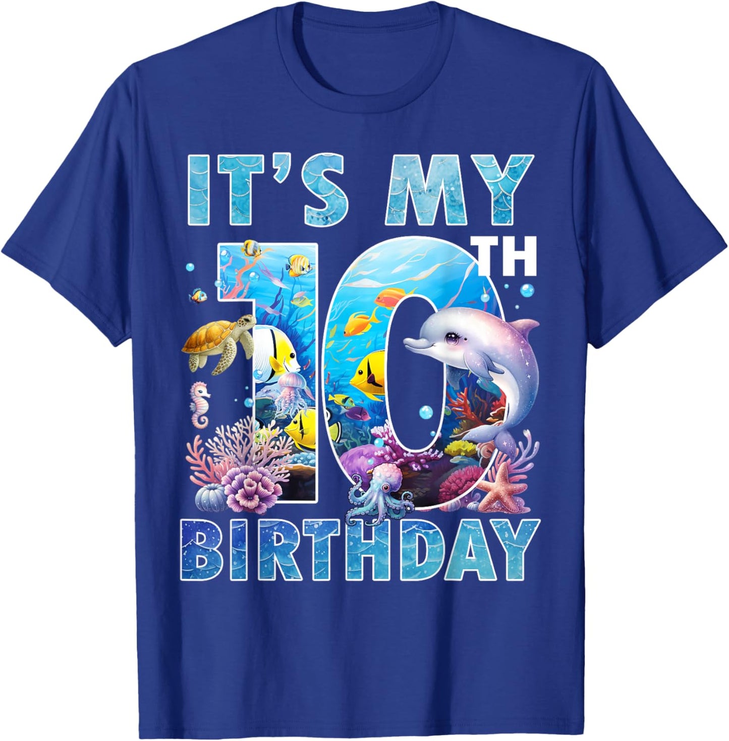 It’s My 10th Birthday Ocean 10 Years Old Sea Aquarium Bday T-Shirt - T-Shirt | Royal