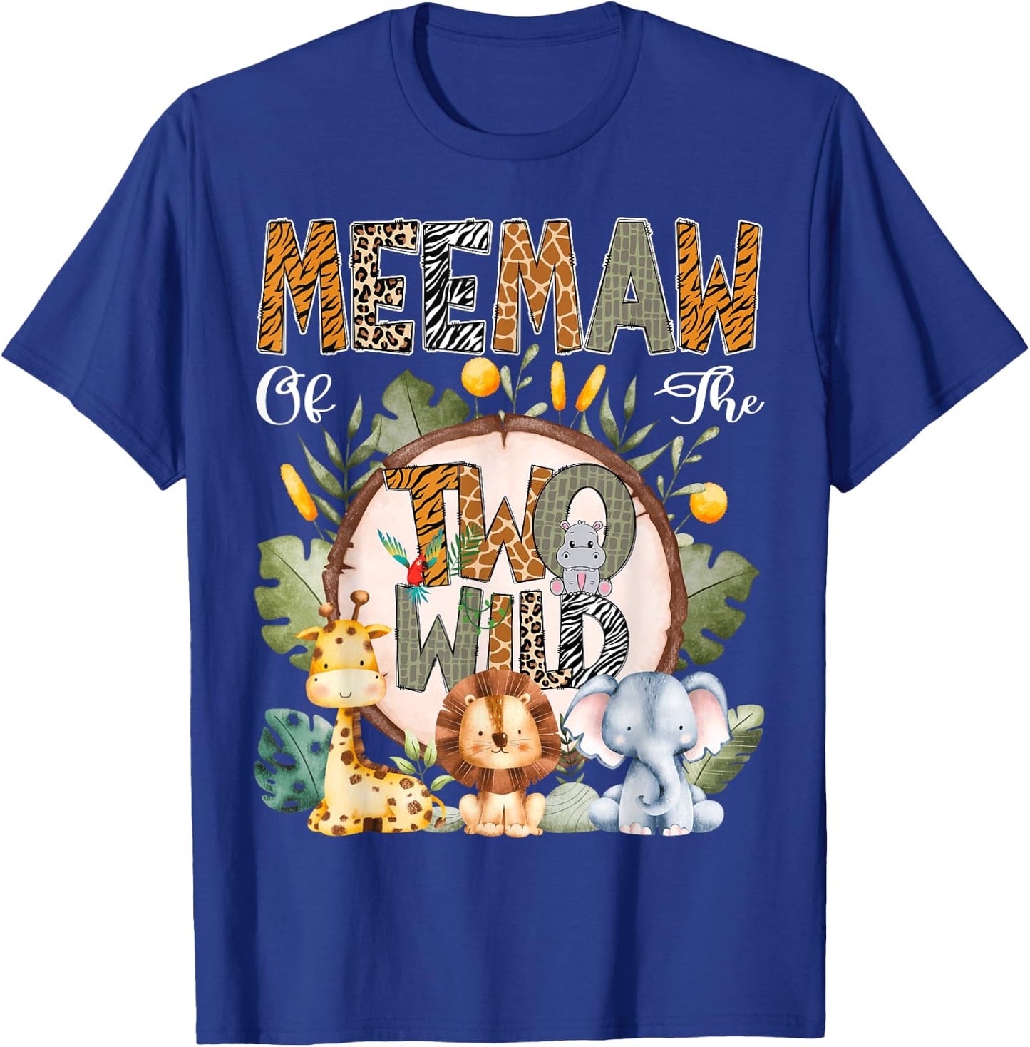 Meemaw Of The Two Wild Animal Safari 2Nd Birthday Party T-Shirt - T-Shirt | Royal